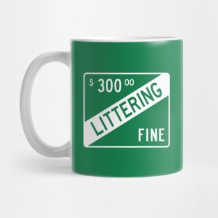 Littering Fine Mug